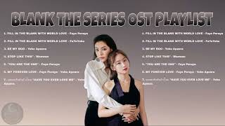 Download lagu 𝘽𝙡𝙖𝙣𝙠 𝙏𝙝𝙚 𝙎𝙚𝙧𝙞𝙚𝙨 𝙊𝙨𝙩 𝙋𝙡𝙖𝙮𝙡𝙞𝙨𝙩 - Faye Peraya & Yoko Apasra mp3