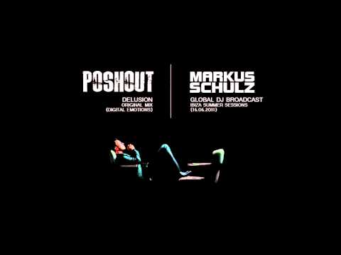 Poshout - Delusion (Global DJ Broadcast)