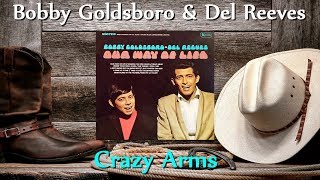 Bobby Goldsboro &amp; Del Reeves - Crazy Arms