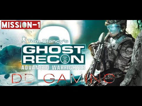 Tom Clancy's Ghost Recon Advanced Warfighter 2, Mission-1