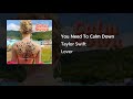 Taylor Swift You Need To Calm Down Ext