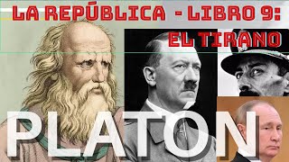 La República - Platón - Libro IX - La psicología del tirano.