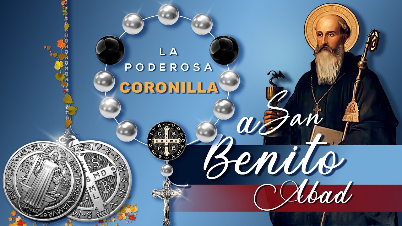 Coronilla a SAN BENITO: FAVOR o Gracia Especial 🤲 Rosarito de PROTECCIÓN a San Benito Abad | Letra