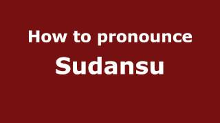 How to pronounce Sudansu