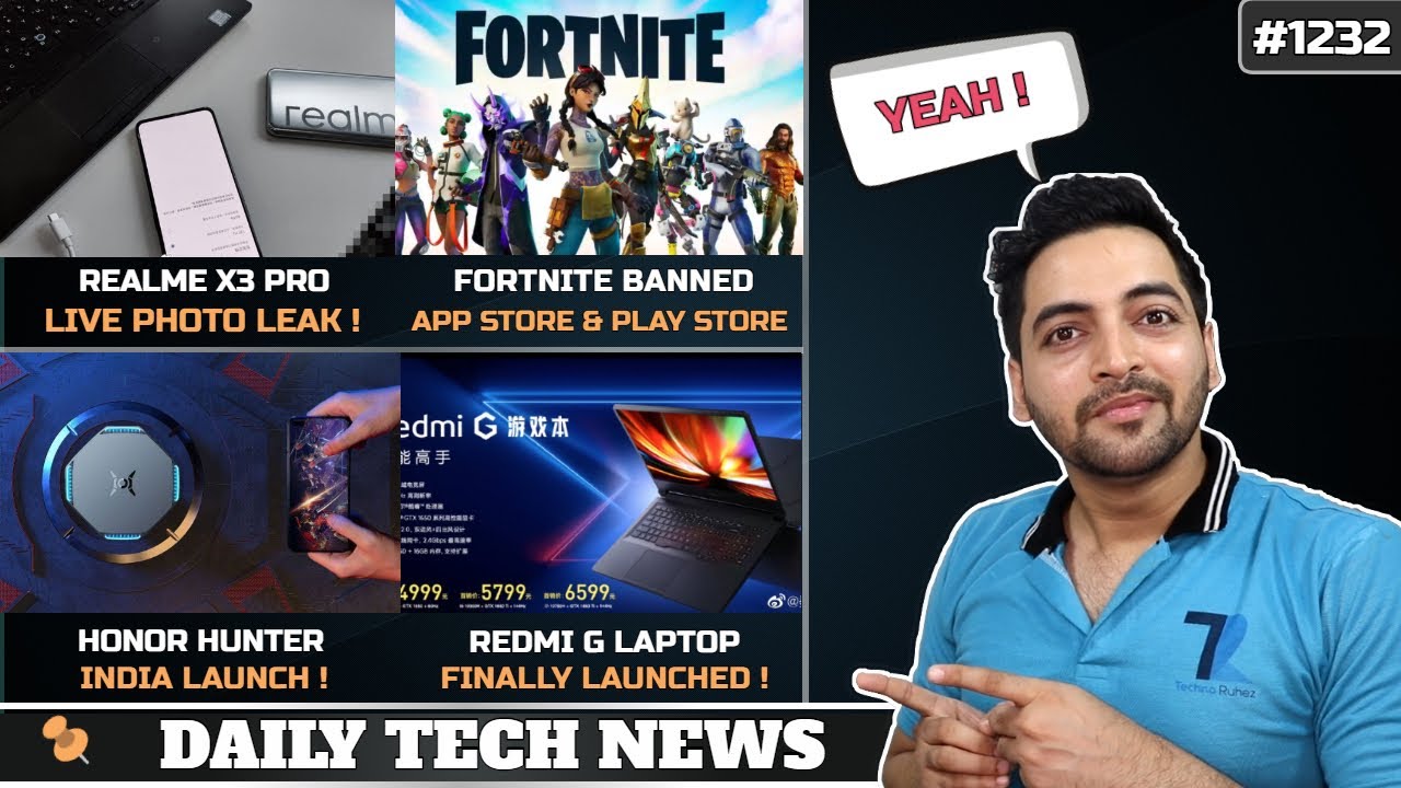 Realme X3 Pro Launch Confirmed,Fortnite Banned,Redmi G Launched,Honor Hunter Gaming Laptop India