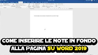 Come inserire le note in fondo alla pagina su Word 2019