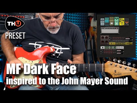 THU Overloud Preset - MF Dark Face (inspired to John Mayer) (based on Fender Twin amp)