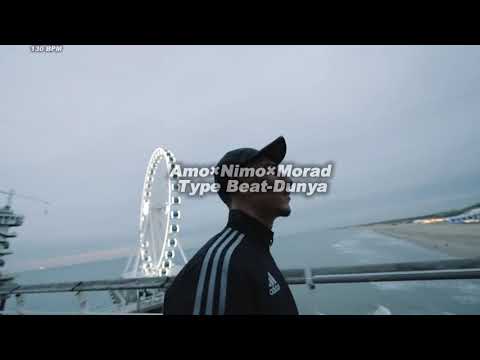 Amo×Nimo×Morad Type Beat-Dunya
