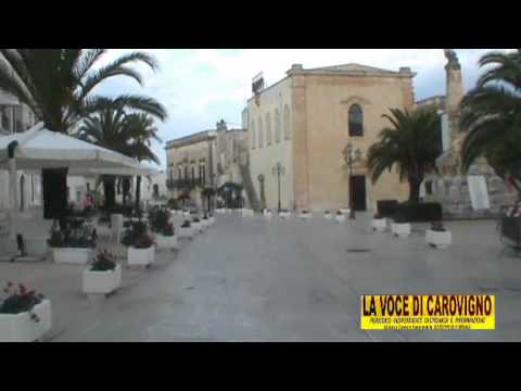 La Voce di Carovigno - "RIAPERTA" LA PIAZZA DI CAROVIGNO