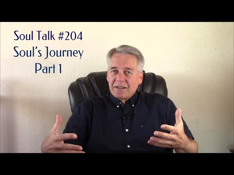 SoulTalk#204 Souls Journey Part 1 Pat Benage