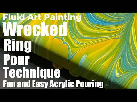 Acrylic Pouring the Wrecked Ring Pour Technique- Abstract Fluid Art