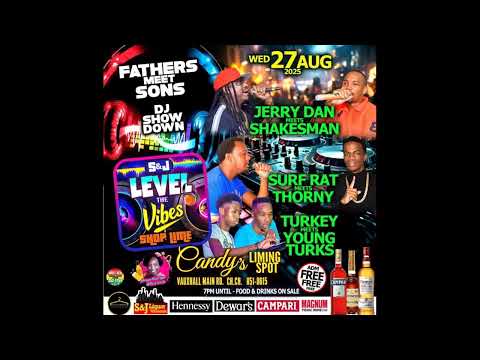 JERRY DAN VS DJ SHAKES MAN - FATHER MEET SONS - DJ SHOW DOWN (AUG 27TH 2025)