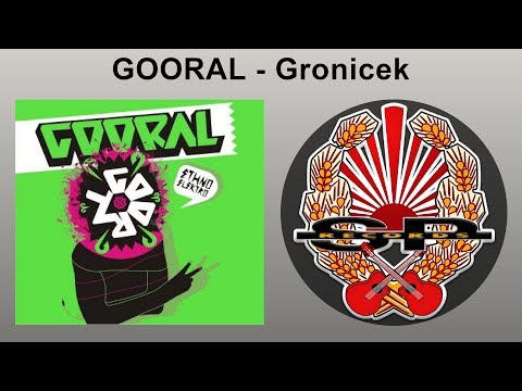 GOORAL - Gronicek [OFFICIAL AUDIO]