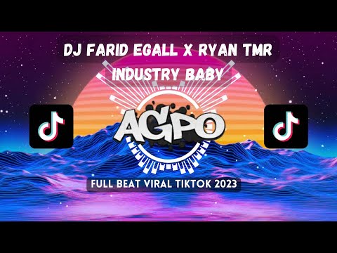 DJ FARID EGALL X RYAN TMR  INDUSTRY BABY FULL BEAT VIRAL TIKTOK 2023