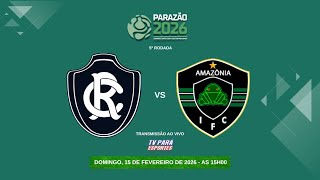 REMO X AMAZÔNIA l PARAENSE 2026 (5ª RODADA)
