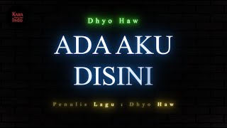 Download lagu Dhyo Haw – Ada Aku Disini | Karaoke Lirik Tanpa Vokal (Lagu Reggae Indonesia) mp3 Download lagu Dhyo Haw – Ada Aku Disini | Karaoke Lirik Tanpa Vokal (Lagu Reggae Indonesia) mp3