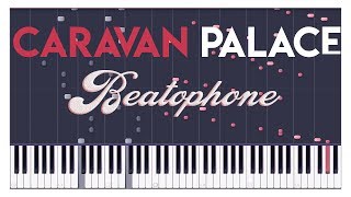 Caravan Palace - Beatophone (Synthesia Cover Piano)
