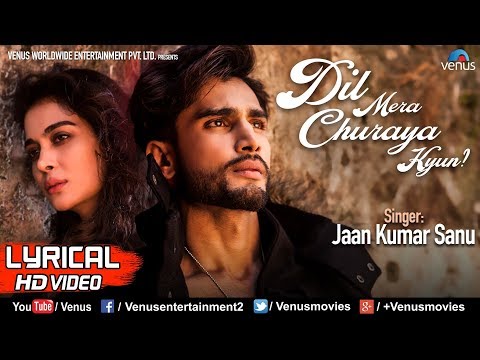 Dil Mera Churaya Kyun - Lyrical Video | Rohit Khandelwal, Ankita & Jaan Kumar Sanu | Romantic Songs