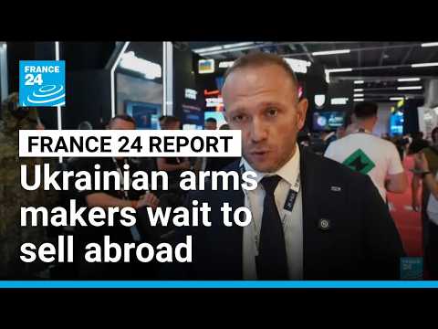 FRANCE 24 report: Anxious Ukrainian arms makers wait to sell abroad