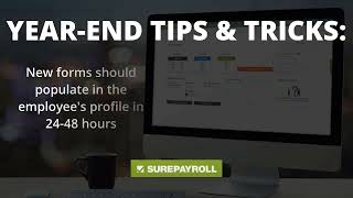 Form W-2 and Employee Info. - Year End Tips and Tricks | SurePayroll