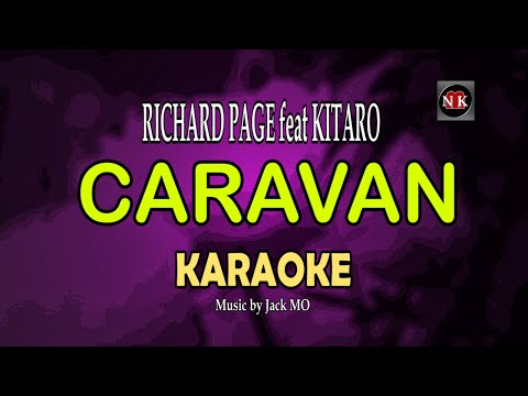 CARAVAN  [ KARAOKE ] - KITARO feat RICHARD PAGE@nuansamusikkaraoke