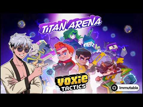 Titan Arena is officially LIVE in @VoxieTactics via Immutable play