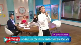 Demet Akalın - Yekten (Gel Konuşalım)(Tv 8)
