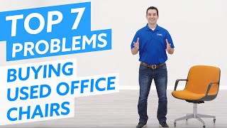 Top 7 Potential Problems When Buying Used Office Chairs