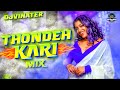 DJ VINATER Thondeh Kari Mix Exclusive Tamil Dance Hit S 2023