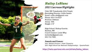 Hailey LeBlanc 2024 Lacrosse Highlights 2021