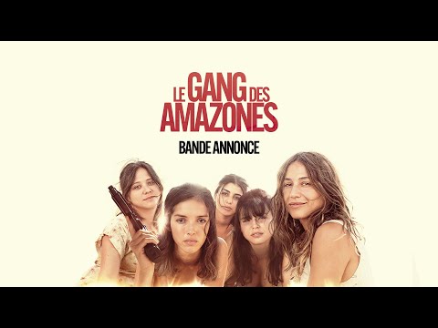 Le Gang des Amazones - bande annonce Apollo Films
