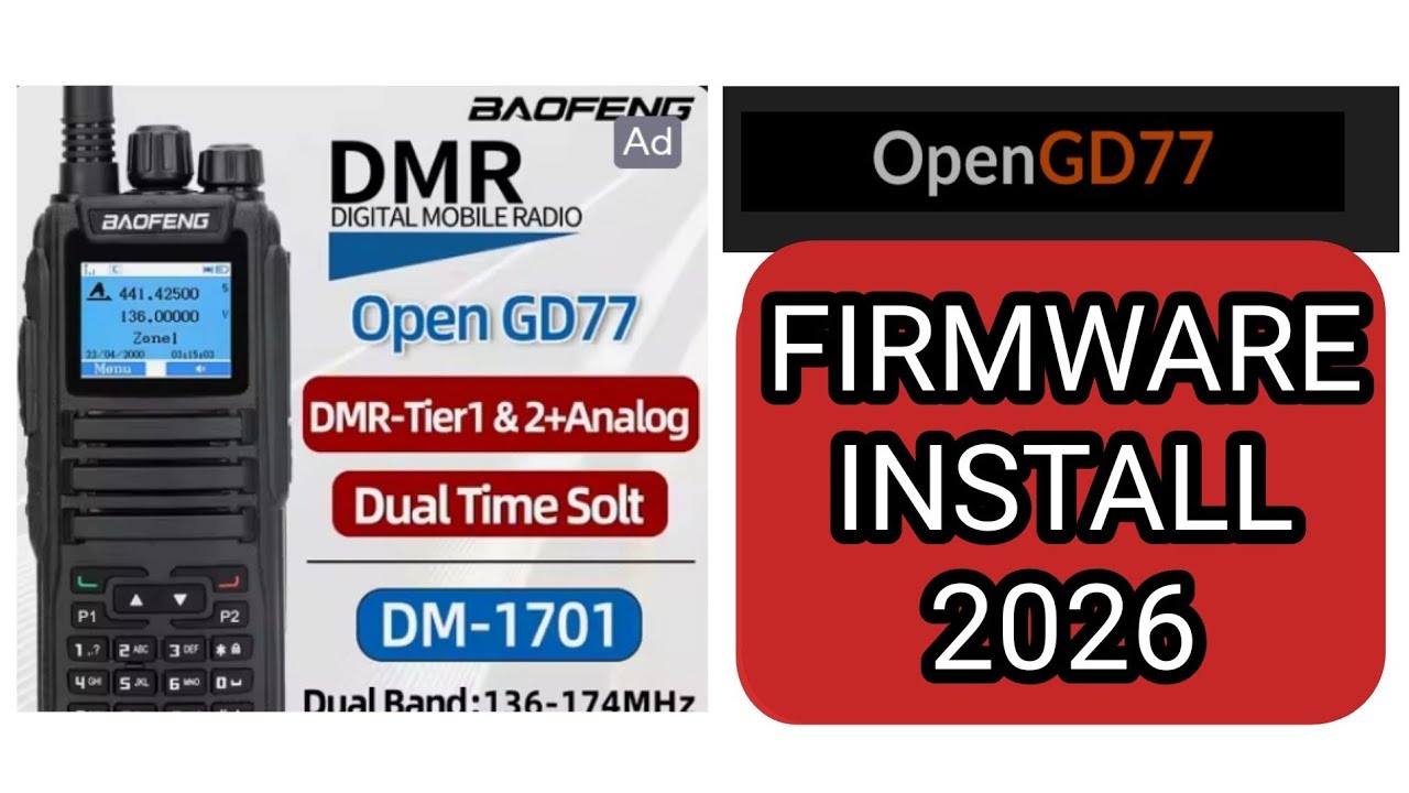 OpenGD77 Firmware Install - 2026 TYTMD380 Baofeng DM1701