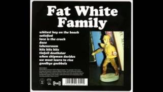 Fat White Family Hits Hits Hits