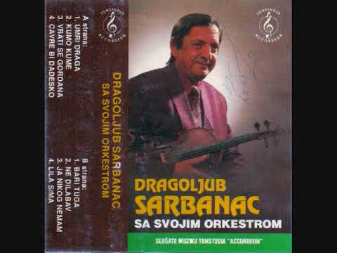 Dragoljub Djordjevci Sarbanac -  Sarbanski lanac