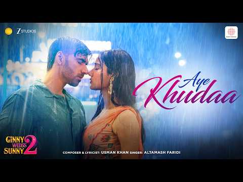 Aye Khudaa Lyrics (ऐ खुदा)– Ginny Wedss Sunny 2 thumbnail