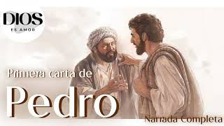 La Primera Carta de Pedro Narrada Completa Audio Biblia