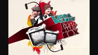 Vera Clique - Fresh out the Box - Still Win`in ft D`Wayne Wiggins