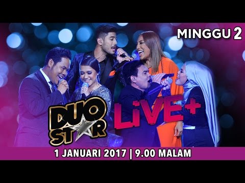 Duo Star Live + [1 Januari 2017 | 9PM] -  Minggu Kedua