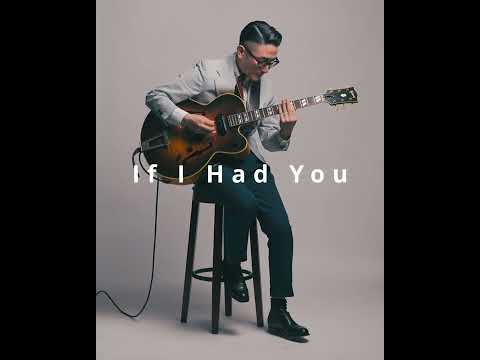 If I had you . Jazz Spotlight . Solo Jazz guitar