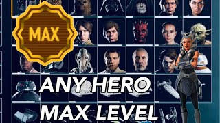 BATTLEFRONT 2 HOW TO GET ANY HERO TO MAX LEVEL IN A SHORT TIME!