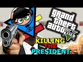 KILLING THE PRESIDENT IN GTA 5 AGAIN [PART - 2]