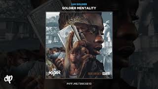 Luh Soldier - Freestyle [Soldier Mentality]