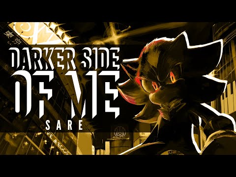 Video thumbnail for Darker Side of Me (SARE Remix)