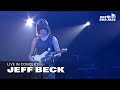 Jeff Beck - 'Nadia' [HD] | North Sea Jazz (2006)