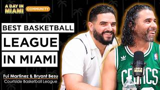 The Local Basketball League Taking Miami by Storm | Fui Martinez & Bryant Besu