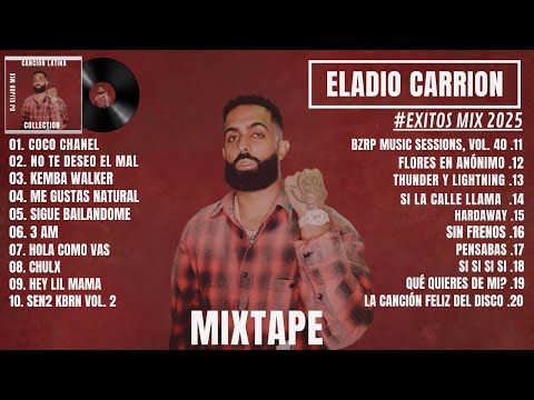 Eladio Carrion Mix 2025 | BEST OF ELADIO CARRION MIX