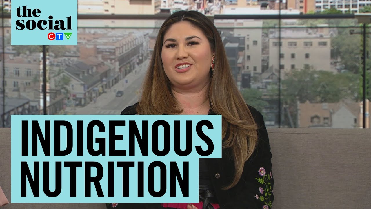 A spotlight on Indigenous nutrition | The Social
