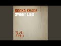 Sweet Lies (Booka's Easy Way Out Mix)