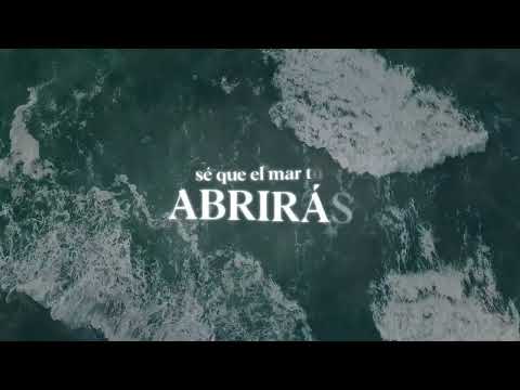 El Mar Abrirás   Dahaira & Oasis Ministry Video Lyrics Oficial
