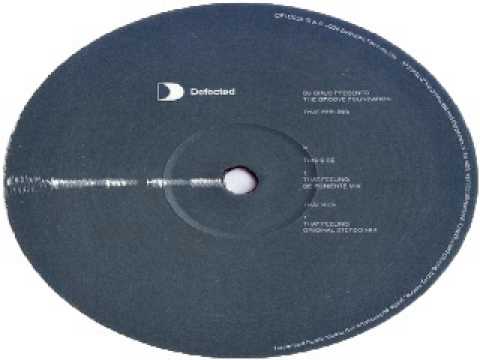 DJ Chus Presents The Groove Foundation ‎-- That Feeling